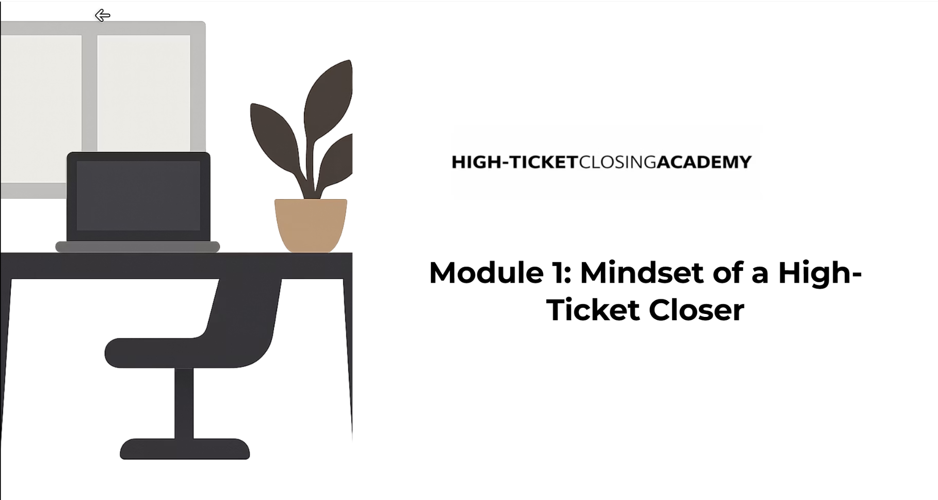 HTCA Module 1 — Mindset of a High-Ticket Closer lesson slide